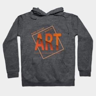 Please don't fart about the art Hoodie